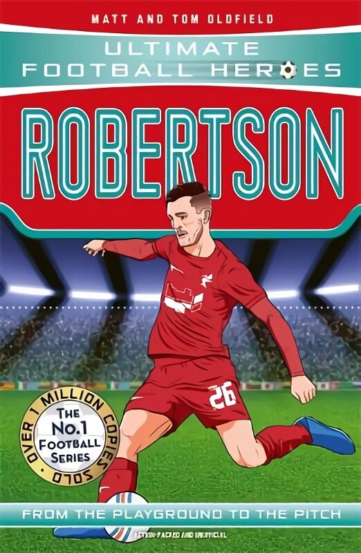 Robertson (Ultimate Football Heroes - The No.1 football series): Collect Them All! hind ja info | Lasteraamatud | kaup24.ee