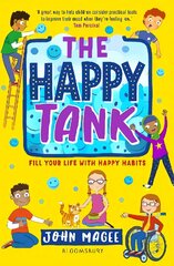 Happy Tank: Fill your life with happy habits hind ja info | Lasteraamatud | kaup24.ee