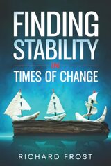 Finding Stability in Times of Change hind ja info | Usukirjandus, religioossed raamatud | kaup24.ee