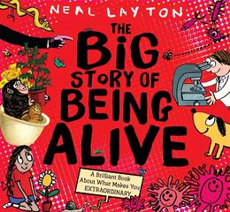 Big Story of Being Alive: A Brilliant Book About What Makes You EXTRAORDINARY цена и информация | Книги для малышей | kaup24.ee