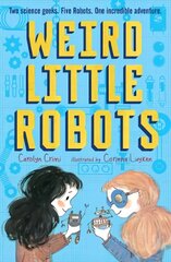 Weird Little Robots hind ja info | Noortekirjandus | kaup24.ee