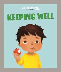 All About Me: Keeping Well hind ja info | Lasteraamatud | kaup24.ee