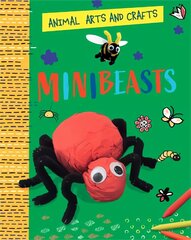 Animal Arts and Crafts: Minibeasts hind ja info | Lasteraamatud | kaup24.ee