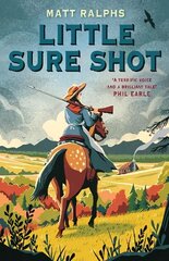 Little Sure Shot hind ja info | Noortekirjandus | kaup24.ee