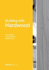 Building with Hardwood цена и информация | Книги по архитектуре | kaup24.ee