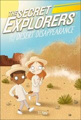 Secret Explorers and the Desert Disappearance цена и информация | Книги для детей | kaup24.ee