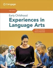 Early Childhood Experiences in Language Arts 12th edition hind ja info | Ühiskonnateemalised raamatud | kaup24.ee