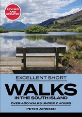 Excellent Short Walks in the South Island 3rd Revised edition цена и информация | Путеводители, путешествия | kaup24.ee