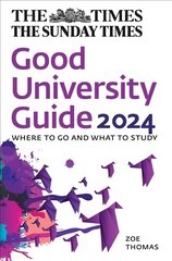 Times Good University Guide 2024: Where to Go and What to Study цена и информация | Книги по социальным наукам | kaup24.ee