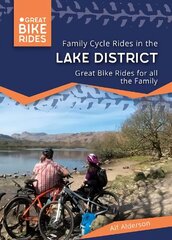 Family Cycle Rides in the Lake District цена и информация | Путеводители, путешествия | kaup24.ee