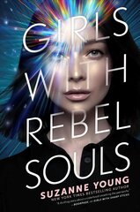 Girls with Rebel Souls Reprint ed. цена и информация | Книги для подростков и молодежи | kaup24.ee