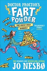 Doctor Proctor's Fart Powder: The Great Gold Robbery Reissue hind ja info | Noortekirjandus | kaup24.ee
