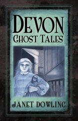 Devon Ghost Tales цена и информация | Книги о питании и здоровом образе жизни | kaup24.ee