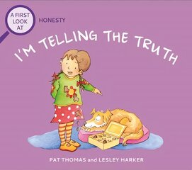 First Look At: Honesty: I'm Telling The Truth цена и информация | Книги для детей | kaup24.ee