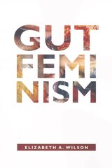 Gut Feminism цена и информация | Книги по социальным наукам | kaup24.ee