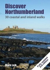 Discover Northumberland 2nd Illustrated edition hind ja info | Tervislik eluviis ja toitumine | kaup24.ee