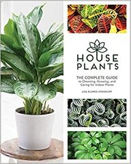 Houseplants: The Complete Guide to Choosing, Growing, and Caring for Indoor Plants цена и информация | Книги по садоводству | kaup24.ee