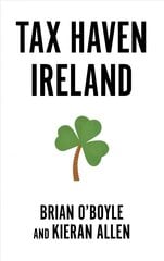 Tax Haven Ireland цена и информация | Книги по социальным наукам | kaup24.ee