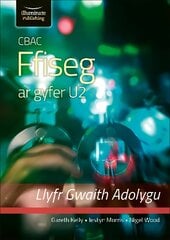 CBAC FFISEG U2 LLYFR GWAITH ADOLYGU (WJEC PHYSICS FOR A2 LEVEL - REVISION WORKBOOK) цена и информация | Книги по экономике | kaup24.ee