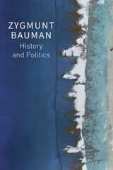 History and Politics: Selected Writings, Volume 2 hind ja info | Ühiskonnateemalised raamatud | kaup24.ee