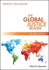 Global Justice Reader, Revised Edition hind ja info | Ühiskonnateemalised raamatud | kaup24.ee