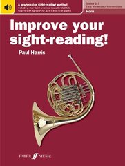 Improve your sight-reading! Horn Grades 1-5 цена и информация | Книги об искусстве | kaup24.ee