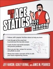 How to Ace Statics with Jeff Hanson цена и информация | Книги по социальным наукам | kaup24.ee