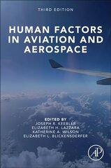 Human Factors in Aviation and Aerospace 3rd edition цена и информация | Книги по социальным наукам | kaup24.ee