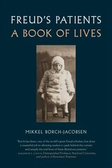 Freud's Patients: A Book of Lives hind ja info | Ajalooraamatud | kaup24.ee
