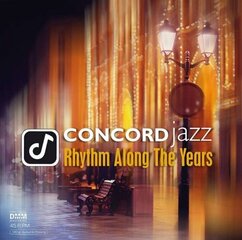 2LP Various Artists CONCORD JAZZ - Rhythm Along The Years (180g, 45 RPM) Vinüülplaat hind ja info | Vinüülplaadid, CD, DVD | kaup24.ee