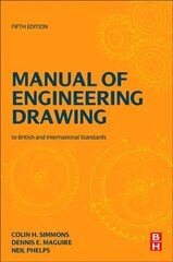 Manual of Engineering Drawing: British and International Standards 5th edition цена и информация | Книги по социальным наукам | kaup24.ee