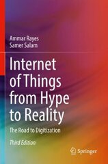 Internet of Things from Hype to Reality: The Road to Digitization 3rd ed. 2022 цена и информация | Книги по социальным наукам | kaup24.ee