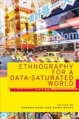 Ethnography for a Data-Saturated World hind ja info | Ühiskonnateemalised raamatud | kaup24.ee