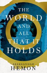 World and All That It Holds hind ja info | Fantaasia, müstika | kaup24.ee