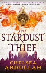 Stardust Thief: A spellbinding debut from fantasy`s brightest new star hind ja info | Fantaasia, müstika | kaup24.ee