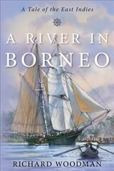 River in Borneo: A Tale of the East Indies hind ja info | Fantaasia, müstika | kaup24.ee