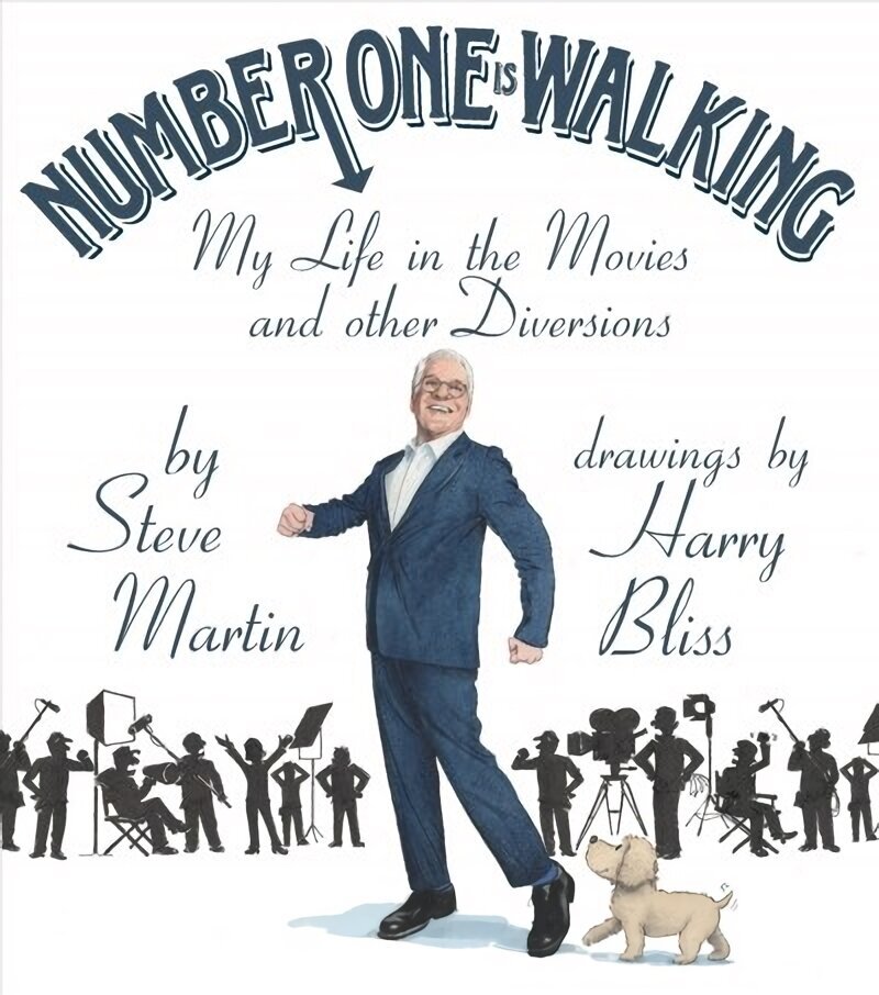 Number One Is Walking: My Life in the Movies and Other Diversions цена и информация | Fantaasia, müstika | kaup24.ee