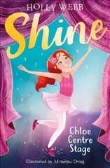 Chloe Centre Stage цена и информация | Книги для подростков и молодежи | kaup24.ee