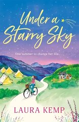 Under a Starry Sky: A perfectly feel-good and uplifting story of second chances to escape with this summer! цена и информация | Фантастика, фэнтези | kaup24.ee