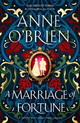 Marriage of Fortune: The hotly-anticipated and captivating new historical novel from the Sunday Times bestselling author hind ja info | Fantaasia, müstika | kaup24.ee