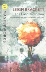 Long Tomorrow цена и информация | Фантастика, фэнтези | kaup24.ee