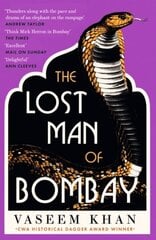 Lost Man of Bombay: The thrilling new mystery from the acclaimed author of Midnight at Malabar House цена и информация | Фантастика, фэнтези | kaup24.ee