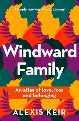 Windward Family: An atlas of love, loss and belonging цена и информация | Книги по социальным наукам | kaup24.ee