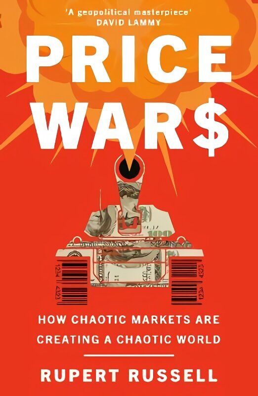 Price Wars: How Chaotic Markets Are Creating a Chaotic World цена и информация | Ühiskonnateemalised raamatud | kaup24.ee