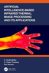 Artificial Intelligence-based Infrared Thermal Image Processing and its Applications hind ja info | Entsüklopeediad, teatmeteosed | kaup24.ee