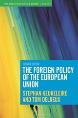 Foreign Policy of the European Union 3rd edition hind ja info | Ühiskonnateemalised raamatud | kaup24.ee