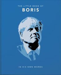 Little Book of Boris: In His Own Words цена и информация | Биографии, автобиогафии, мемуары | kaup24.ee