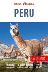 Insight Guides Peru (Travel Guide with Free eBook) 10th Revised edition hind ja info | Reisiraamatud, reisijuhid | kaup24.ee