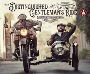 Distinguished Gentleman's Ride: A Decade of Dapper цена и информация | Путеводители, путешествия | kaup24.ee