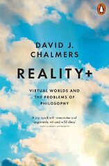 Realityplus: Virtual Worlds and the Problems of Philosophy цена и информация | Исторические книги | kaup24.ee